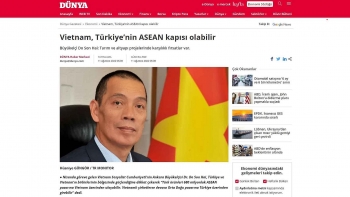 ຫວຽດນາມ​ແມ່ນ​ປະຕູເພື່ອ​ເຂົ້າ​ເຖິງຕະຫຼາດ​ອາ​ຊຽນຂອງ​ຕວກກີ