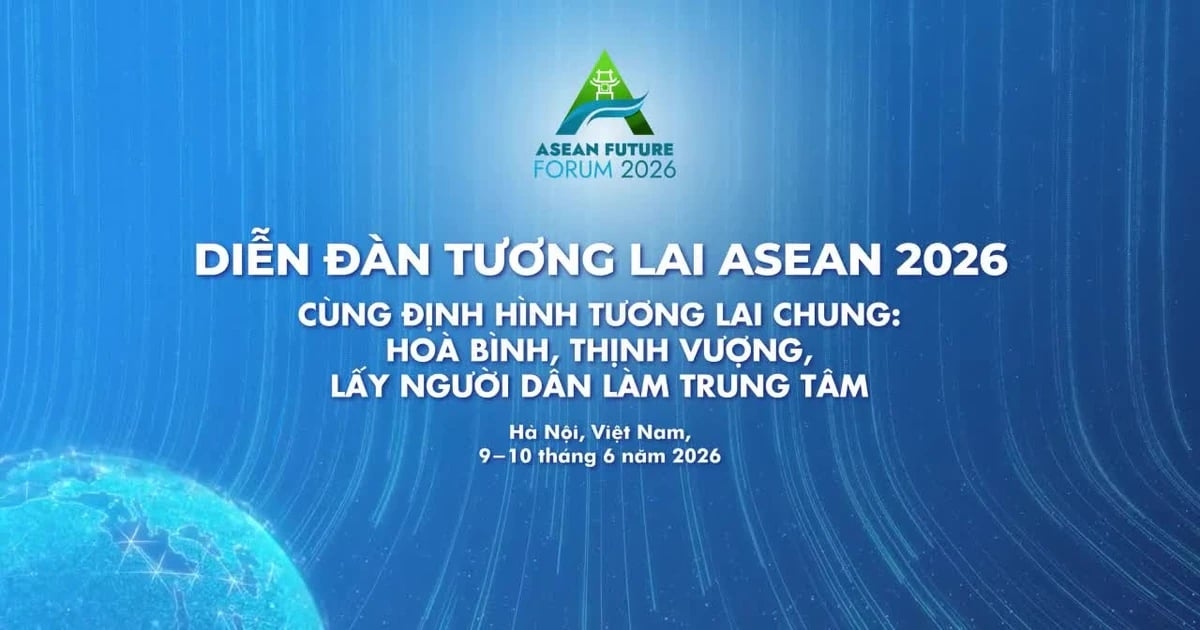 ເວທີປາໄສອະນາຄົດອາຊຽນ ປະຈຳປີ 2026: ຫວຽດນາມ ຊຸກຍູ້ການເຈລະຈາ ເພື່ອອາຊຽນ ທີ່ມີຄວາມຜູກພັນ ແລະ ກວມລວມກວ່າເກົ່າ ເວທີປາໄສອະນາຄົດອາຊຽນ ປະຈຳປີ 2026: ຫວຽດນາມ ຊຸກຍູ້ການເຈລະຈາ ເພື່ອອາຊຽນ ທີ່ມີຄວາມຜູກພັນ ແລະ ກວມລວມກວ່າເກົ່າ